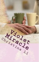 Violet Miracle (A Little Bit of Coffee, Flowers, and Romance, #1)