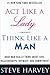 Act Like a Lady, Think Like a Man by Steve  Harvey