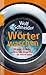 Wörter waschen: 26 gute Gründe, politischen Begriffen zu Misstrauen