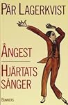 Ångest / Hjärtats sånger