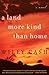 A Land More Kind Than Home by Wiley Cash