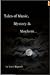 Tales of Music, Mystery & Mayhem...