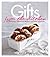 Gifts from the Kitchen: 100...