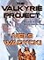 The Valkyrie Project