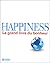 Happiness - Le grand livre du bonheur
