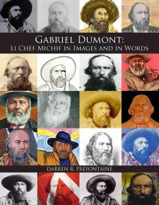 Gabriel Dumont : Li Chef Michif in Images and in Words (Mass Market Paperback)