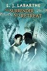 No Surrender, No Retreat (Archangel Chronicles, #2)