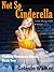 Not So Cinderella (Fantasy Romance Shorts, Book #2)