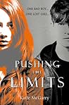 Pushing the Limits by Katie McGarry