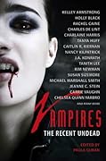 Vampires: The Recent Undead