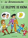 Le Dilemme De Khéna by Gos