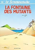 La Fontaine Des Mutants