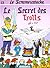 Le Secret des Trolls (Le Scrameustache, #13)
