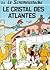 Le Cristal des atlantes (Le Scrameustache, #24)