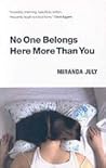 No One Belongs Here More Than You by Miranda July