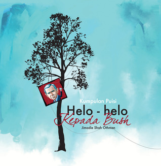 Helo-helo Kepada Bush