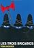 Les Trois Brigands by Tomi Ungerer