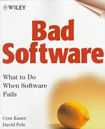 Bad Software: What To Do When Software Fails