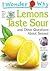 I Wonder Why Lemons Taste Sour: and Other Questions About the Senses