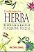 Ensiklopedia herba: kegunaan & khasiat perubatan tradisi