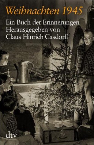 Weihnachten 1945. Ein Buch der Erinnerungen (Paperback)
