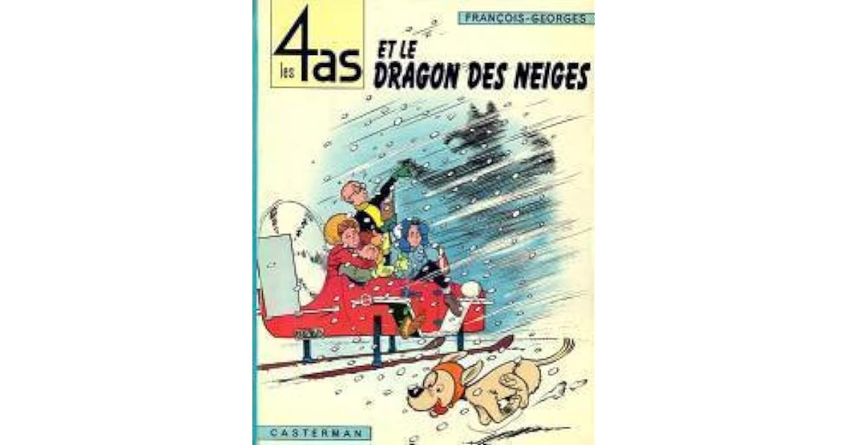 LES 4 AS T.7 : LES 4 AS ET LE DRAGON DES NEIGES (CASTERMAN