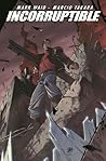 Incorruptible, Vol. 7 by Mark Waid