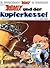 Asterix und der Kupferkessel (Asterix, #13)