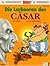 Die Lorbeeren des Cäsar (Asterix #18)