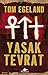 Yasak Tevrat by Tom Egeland