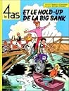 Les 4 As Et Le Hold Up De La Big Bank by Georges Chaulet