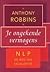 Je ongekende vermogens: NLP de weg van excellentie