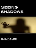Seeing Shadows