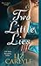 Two Little Lies (MacLachlan...