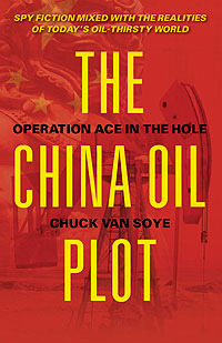 The China Oil Plot: Operation Ace in the Hole