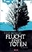 Flucht eines Toten