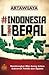 #IndonesiaTanpaLiberal