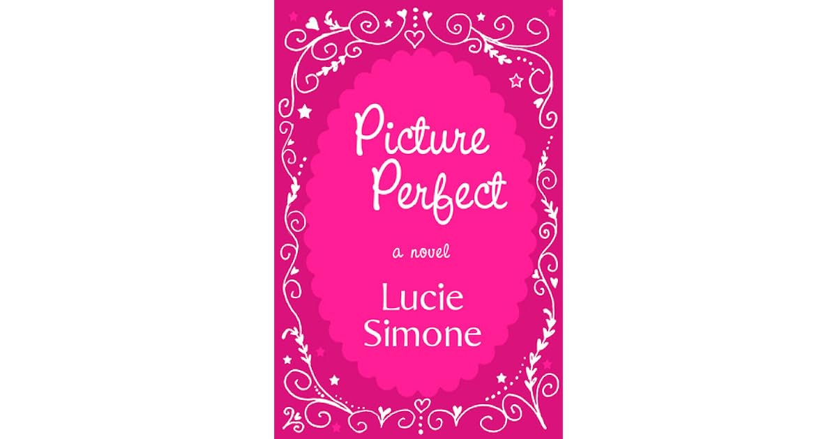 Picture Perfect by Lucie Simone