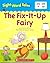 The Fix-It-Up Fairy (Sight Word Tales, #7)