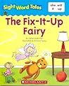 The Fix-It-Up Fairy