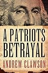 A Patriot's Betrayal