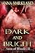 Dark and Bright (Sons of Rhodri #2)