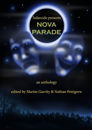 Solarcide Presents: Nova Parade (ebook)