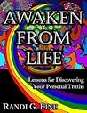 Awaken from Life by Randi G. Fine