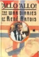'Allo, 'Allo! The War Diaries Of Rene Artois (Hardcover)