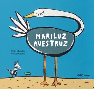 Mariluz Avestruz (Coleccion O) (Spanish Edition)