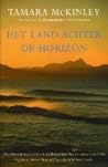 Het land achter de horizon by Tamara McKinley