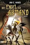 Drei Engel für Armand by Jim C. Hines