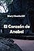 El Corazón de Anabel (Amor y Mentiras #3)
