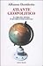Atlante geopolitico. Il giro del mondo in 20 crisi internazionali